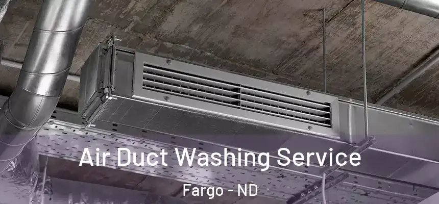 Air Duct Washing Service Fargo - ND